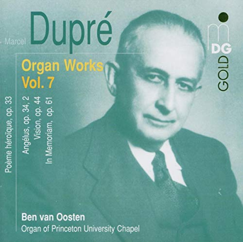 Dupre: Organ Works Vol.7