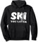 Ski You Later Lustiger Spruch Für Skifahrer Pullover Hoodie