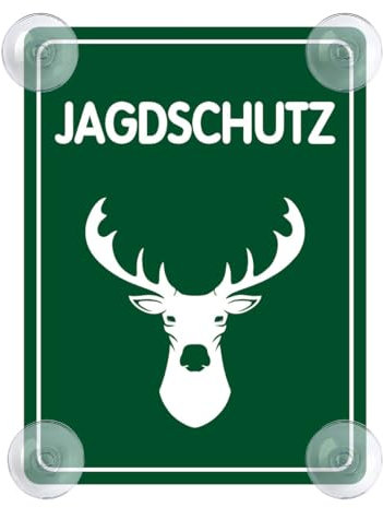 Jagdschutz Schild für Auto mit 4x Saugnapf - Jagd Saugnapfschild Autoschild Acrylschild für Jäger Windschutzscheibe 90x120mm