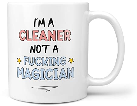 TeHe Gifts I'm A Cleaner Not A Magician Funny Gift 10oz Ceramic Coffee Tea Cup Mug