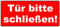 Aufkleber Tür bitte schließen!, 20,5x9,5cm, hin114, Hinweis-Aufkleber, außenklebend für Fensterscheiben, Türen