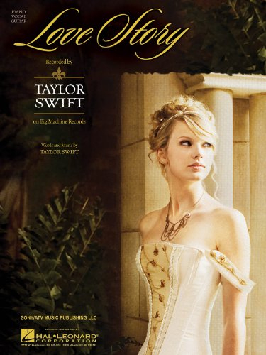 Love Story - Taylor Swift - Piano/Vocal/Guitar Sheet Music