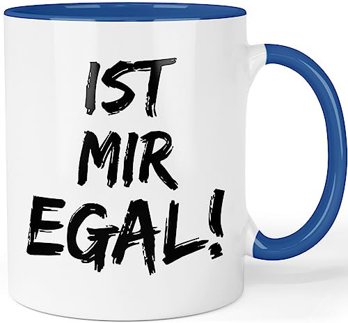 Tasse mit Spruch - Ist mir egal - lustige Bürotasse Arbeitskollegen - Sarkasmus Sprüche Tasse Farbe: Blau