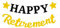 Wimpelkette mit Aufschrift Happy Retirement, schwarz, Dekoration für den Ruhestand, für Damen und Herren
