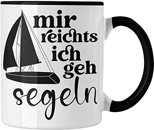 Trendation - Lustiges Segler Segelboot Tasse mit Spruch Kaffeetasse für Segler als Geschenkidee (Schwarz)