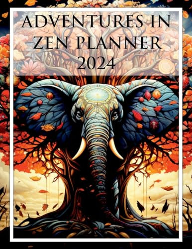 Adventures In Zen Planner: Your Guide to a Balanced and Fulfilling Journey 2024