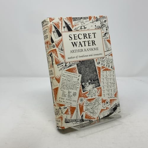 Secret Water by Ransome, Arthur ( Author ) ON Nov-15-1984, Hardback