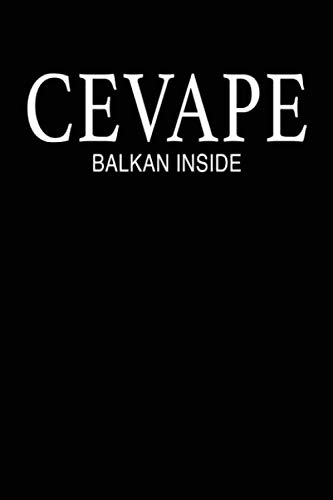 Cevape Cevapcici Balkan Essen Grillspieß Rezept: Notizbuch mit 120 Linierten Seiten DIN A5