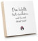 ARTFAVES® Holzbild mit Spruch - Die Welt ist schön, weil du mit drauf bist | Deko Geschenk zum Thema Freundschaft/Liebe/Familie/Größe: 14,8 x 14,8 cm