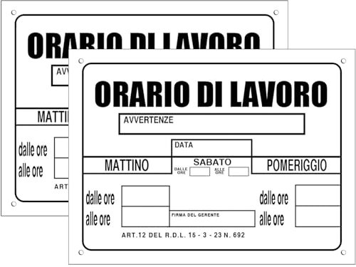 Cartello Area ORARIO DI LAVORO 2 Pezzi - 20x30cm - PVC Ultra Resistente - Fori preforati - Impermeabili, Resistenti al Sole, non Facilmente Deformabili (Segnaletico-2)