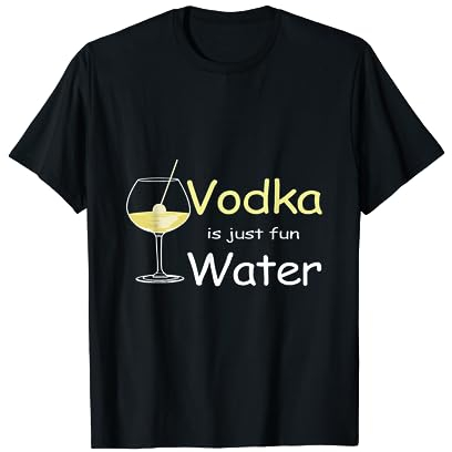 Wodka Spaß Wasser Wodka Liebhaber T-Shirt