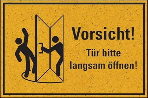 Dreifke® Hinweisschild Vorsicht! Tür bitte langsam öffnen! KRO, Graspapier, 300x200mm