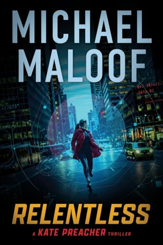Relentless: A Gripping International Thriller (Kate Preacher Thriller Series Book 1)