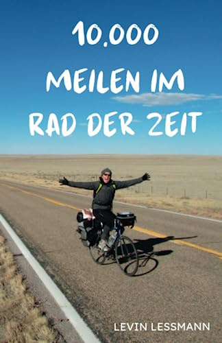 10.000 Meilen im Rad der Zeit