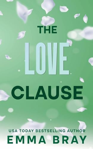 The Love Clause (Fauxmance Files, Band 3)