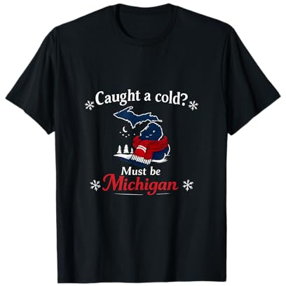 Schnupfen erwischt Must Be Michigan Winter Fäustling T-Shirt