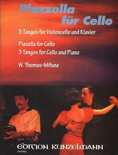 Edition Kunzelmann Piazzolla for Cello