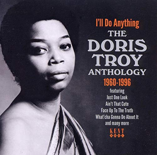I'll Do Anything - The Doris Troy Anthology 1960-1996
