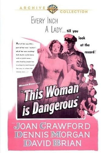 This Woman Is Dangerous