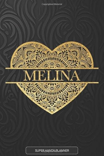Melina: Melina Planner, Calendar, Notebook ,Journal, Gold Heart Design With The Name Melina