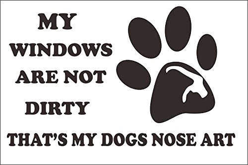 Indigos UG Aufkleber Funny Zeichen WINDOWS AREN'T DIRTY HundS NOSE ART 4 animal lovers 30x20 cm