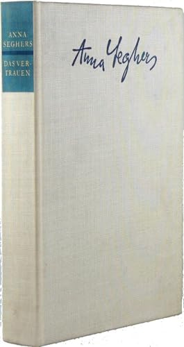Anna Seghers: Das Vertrauen