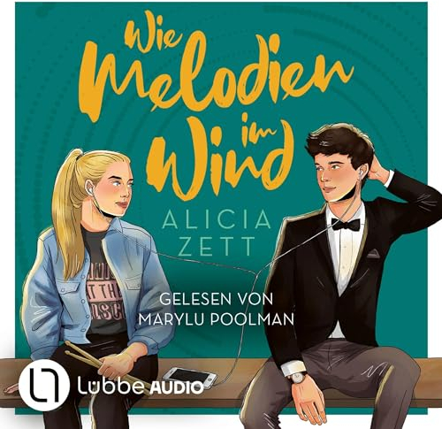 Wie Melodien im Wind: Liebe ist 2