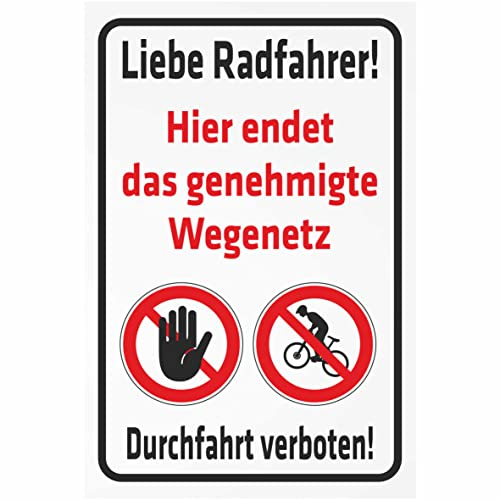 Indigos UG Aufkleber Liebe Radfahrer Hier endet das genehmigte Wegenetz Durchfahrt verboten 200x150 mm Hotel, Firma, Schutz, Kita, Arzt, Praxis, Wohnung Sicherheit Warnung