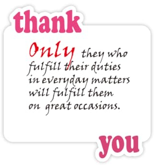 Zitat We Should Fulfill Our Duties in Daily Life Thank You Aufkleber Zitat Grateful