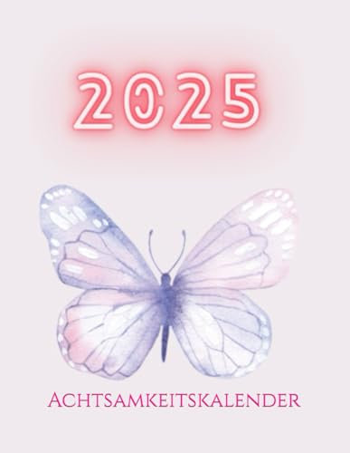 2025: Achtsamkeitskalender