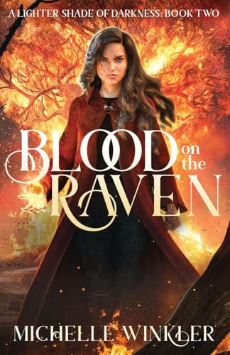Blood on the Raven (A Lighter Shade of Darkness, Band 2)