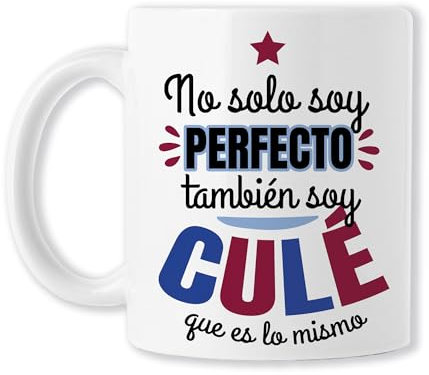 CLUBS (Taza Fútbol para Aficionados del Barça 'No solo soy perfecto, también soy Culé’ FCB – Regalo Navidad, Cumpleaños, Hombre, Amigo Invisible | Cerámica Blanca 325ml)