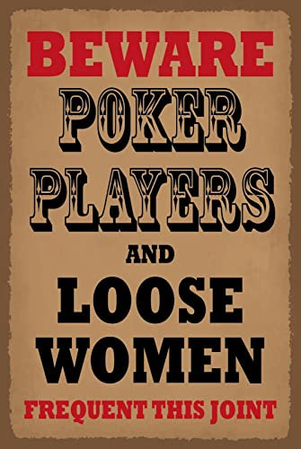 Holzschild 30x40cm Beware Poker players and Losse Women Achtung Poker spieler und verlorene Frauen