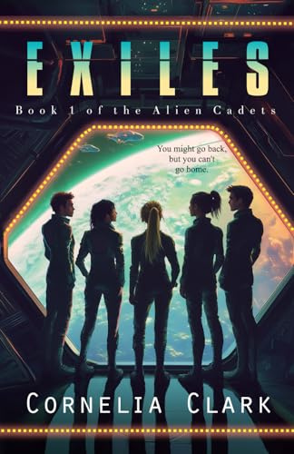 Exiles (Alien Cadets, Band 1)