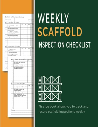 Weekly Scaffold Inspection Checklist: Log Book For Construction Sites