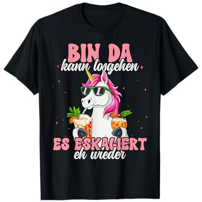 Lustige Party Gadgets Bin Da Kann Losgehen Und Ja Es Eskaliert Eh T-Shirt, Einhorn, Unisex, Kurzarm, T-Shirt, Schwarz, S