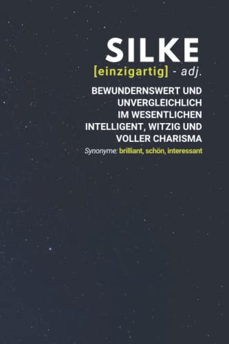 Silke (einzigartig) bewundernswert: Notizbuch inkl. To Do Liste | Das perfekte Geschenk | personalisiert mit dem Namen Silke | Geschenkidee | Geschenke | Name