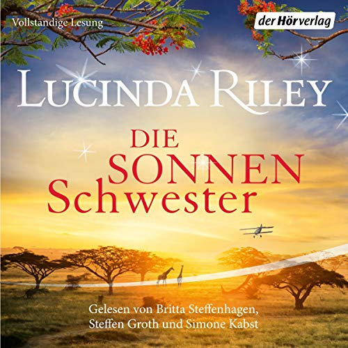 Die Sonnenschwester: Die sieben Schwestern Band 6