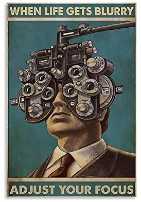 Vintage-Poster, DYJOptometry When Life Gets Blurry Adjust Your Focus Poster, dekoratives Gemälde, Leinwand, Wandkunst, Wohnzimmer, Schlafzimmer, Gemälde, 20 x 30 cm