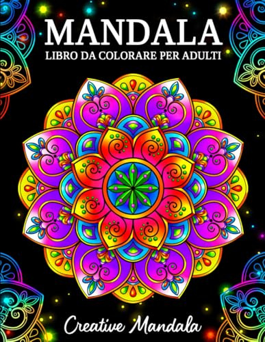 Mandala: Un libro da colorare per adulti con bellissimi mandala per alleviare lo stress e rilassarsi (50 Mandalas, Band 1)