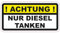 ! ACHTUNG ! NUR DIESEL TANKEN Aufkleber Tankdeckel Warnung selbstklebender PVC Vinylaufkleber für PKW, LKW etc.