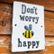 Cast Iron Sign Dont Worry Bee Happy White Novelty Garden Gate Fence Wall Plaque