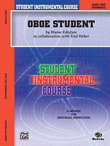 Student Instrumental Course Oboe Student: Level II by Blaine Edlefsen (2000-08-01)