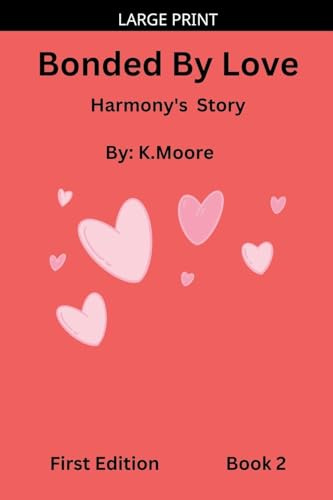 Bonded By Love (Harmony's Story)