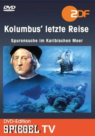 Spiegel TV - Kolumbus' letzte Reise
