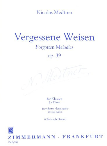 Vergessene Weisen: Lyrische Weisen. op. 39. Klavier.