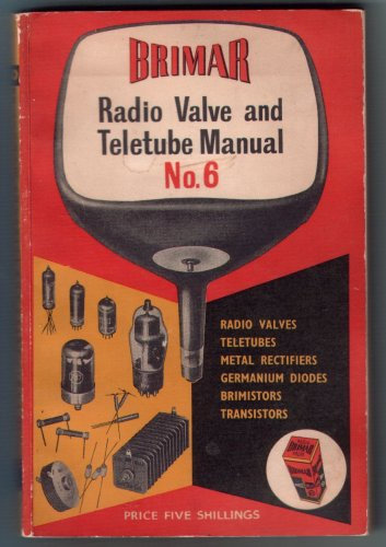 Brimar Radio Valve & Teletube Manual No. 6