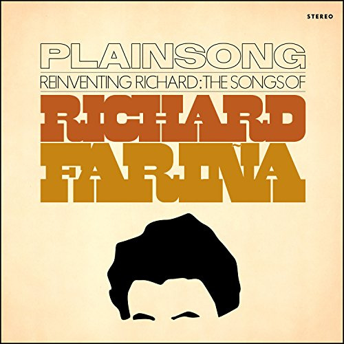 Reinventing Richard: Songs of Richard Farina