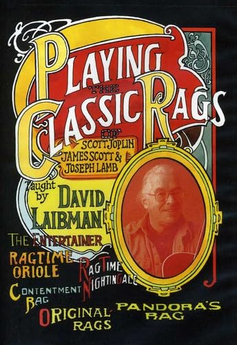 Playing the Classic Rags of Scott Joplin James Scott & Joseph Lamb