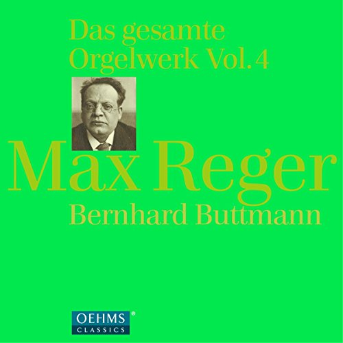 Reger: Complete Organ Works 4